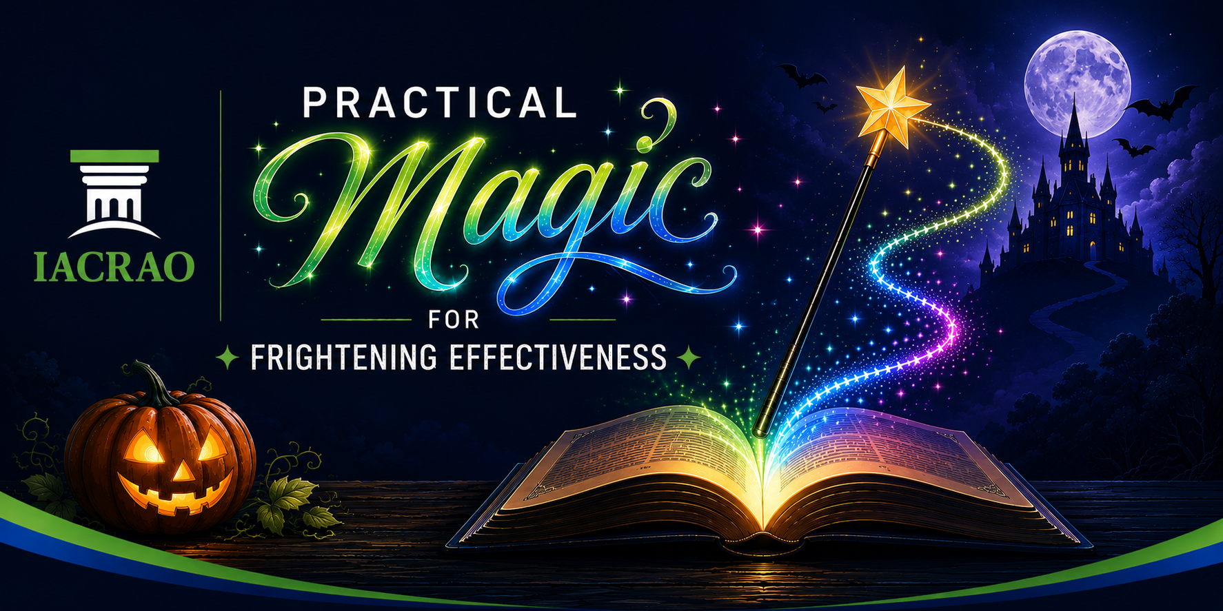 Header Image for Annual Conference Theme: Practical Magic for Frightening Effectiveness